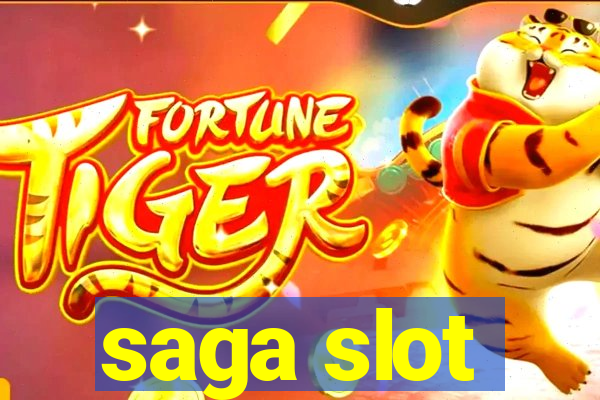 saga slot