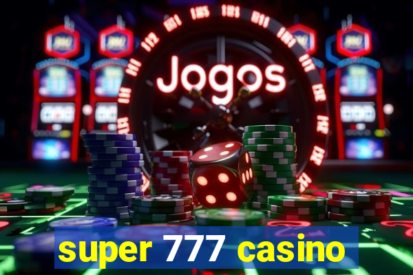 super 777 casino