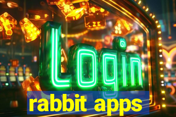 rabbit apps