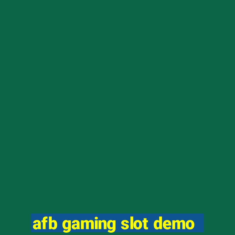 afb gaming slot demo