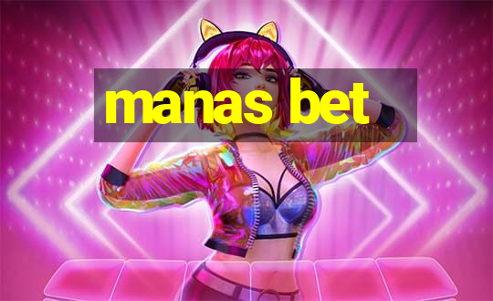 manas bet