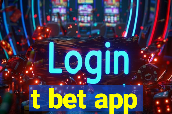 t bet app