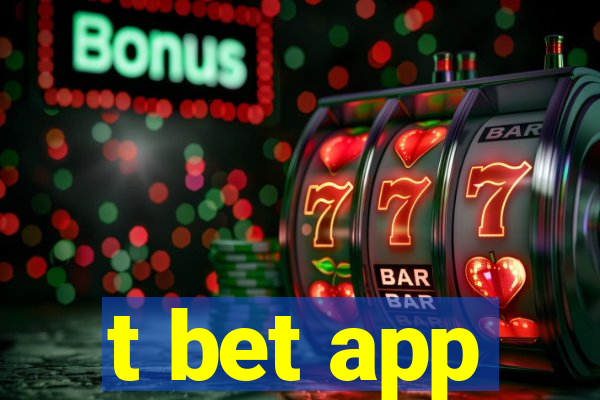 t bet app