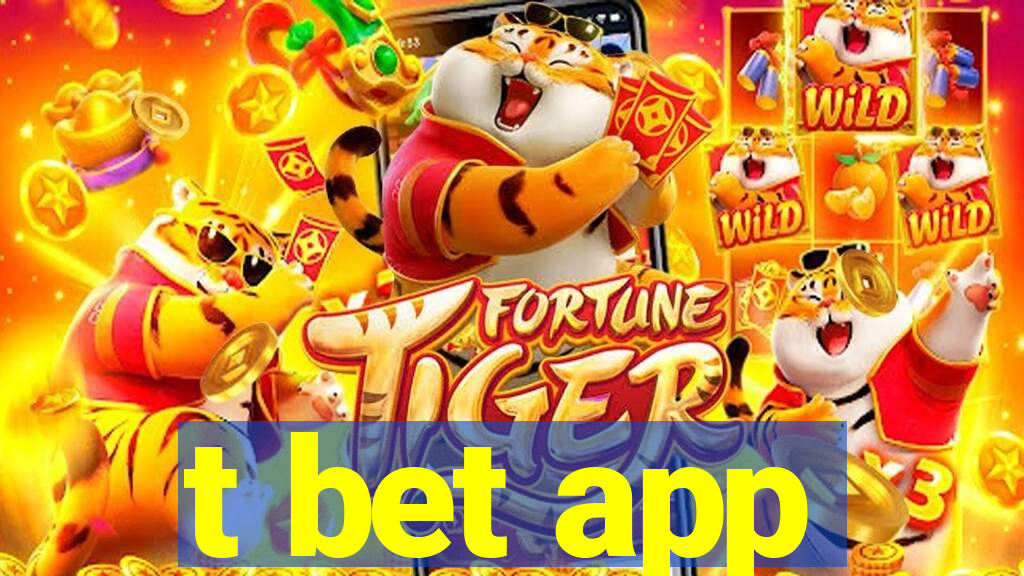 t bet app