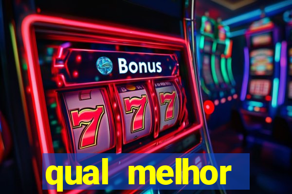 qual melhor plataforma para jogar e ganhar dinheiro