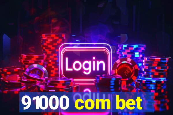 91000 com bet