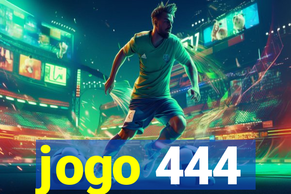 jogo 444