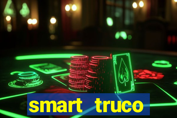 smart truco paulista e mineiro