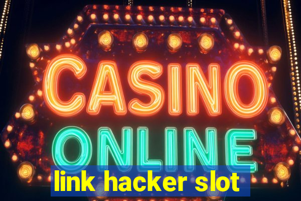 link hacker slot