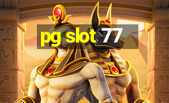 pg slot 77