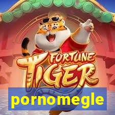 pornomegle