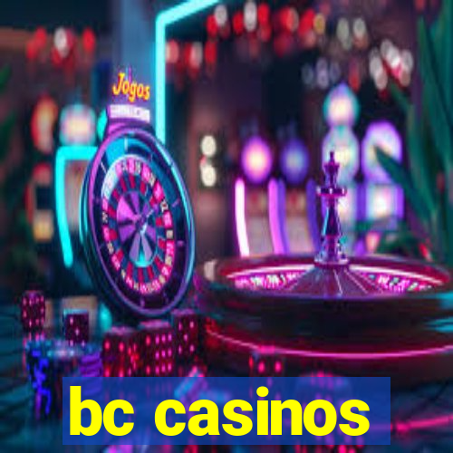 bc casinos