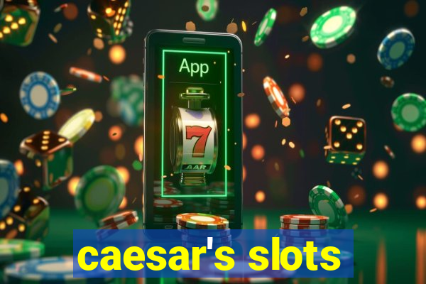 caesar's slots