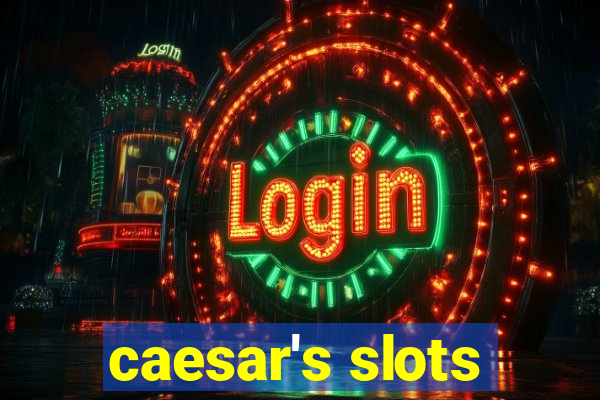 caesar's slots