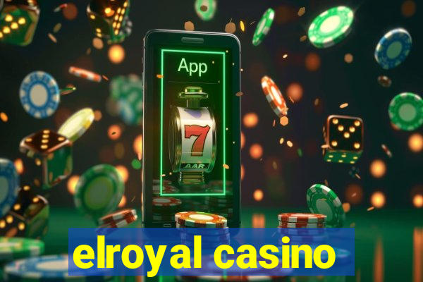 elroyal casino