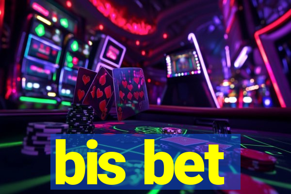 bis bet