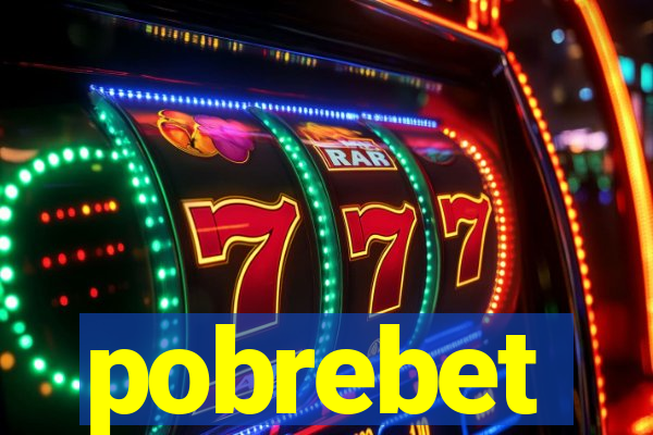 pobrebet