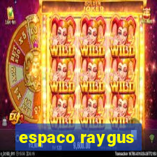 espaco raygus