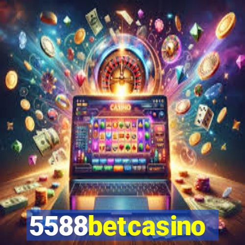 5588betcasino