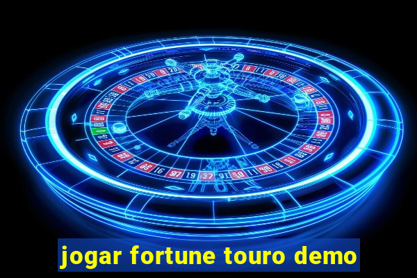 jogar fortune touro demo