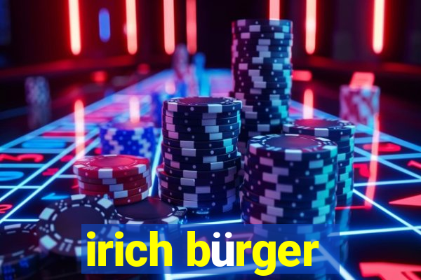 irich bürger