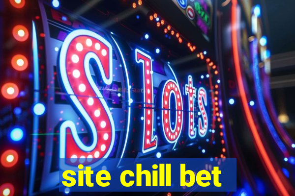 site chill bet