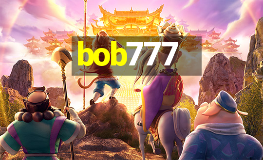 bob777