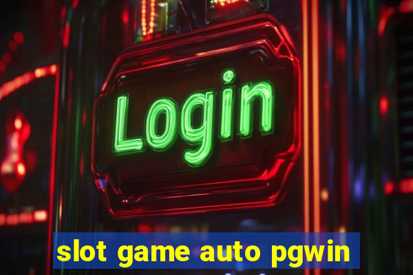 slot game auto pgwin