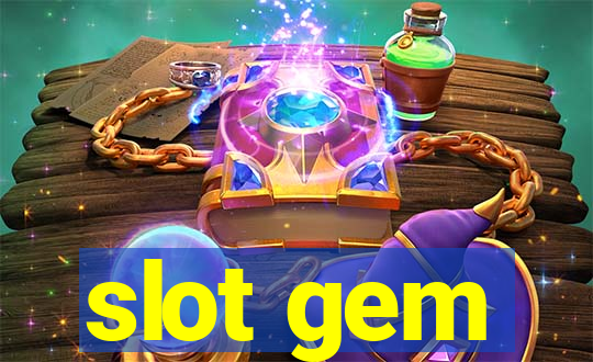 slot gem