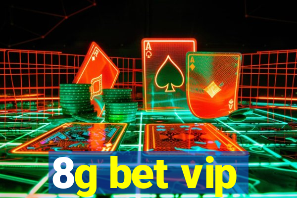 8g bet vip