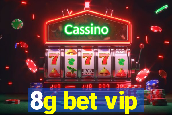 8g bet vip