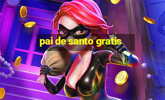 pai de santo gratis