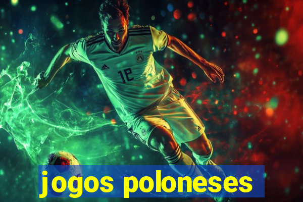 jogos poloneses