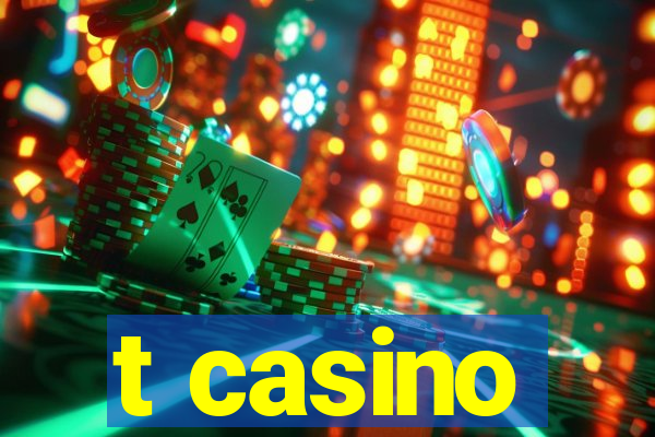 t casino