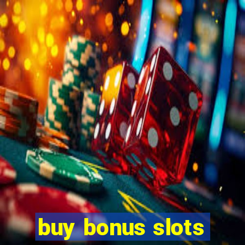 buy bonus slots