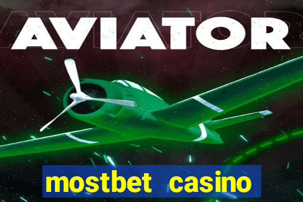 mostbet casino aviator app download