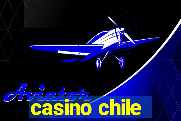 casino chile