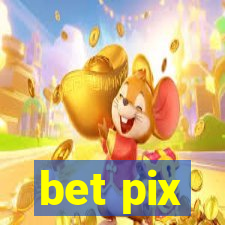 bet pix