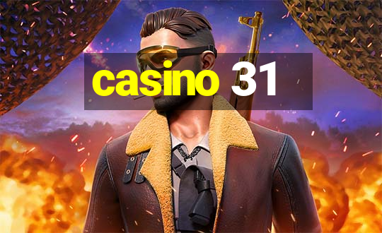 casino 31