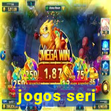 jogos seri