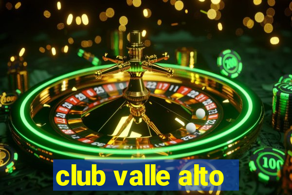 club valle alto