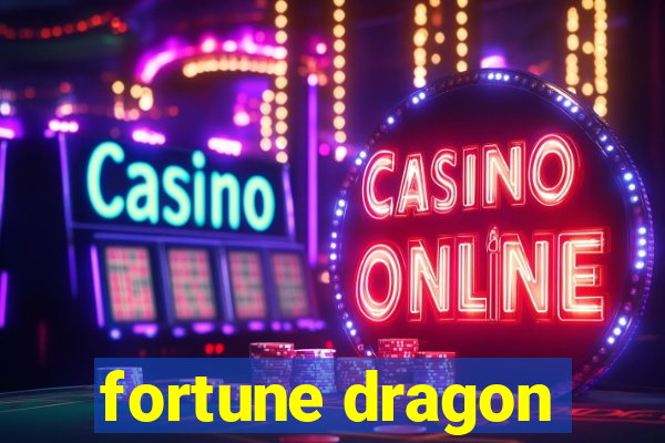 fortune dragon