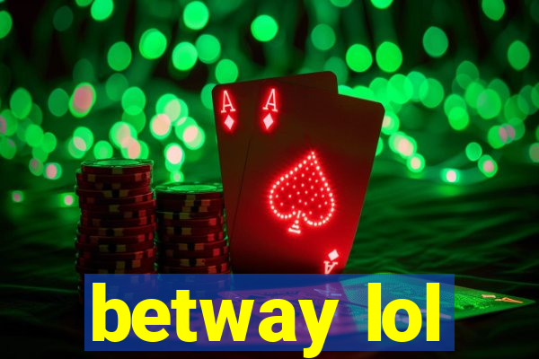 betway lol