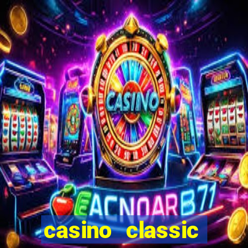 casino classic slots games n1nabp