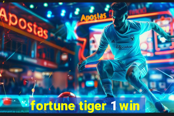 fortune tiger 1 win