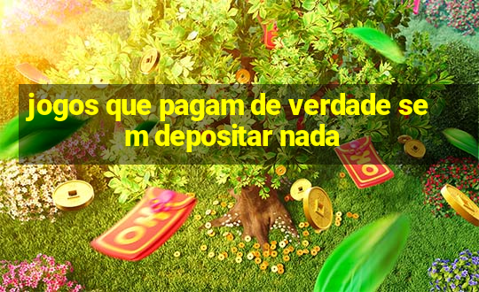 jogos que pagam de verdade sem depositar nada