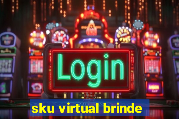 sku virtual brinde