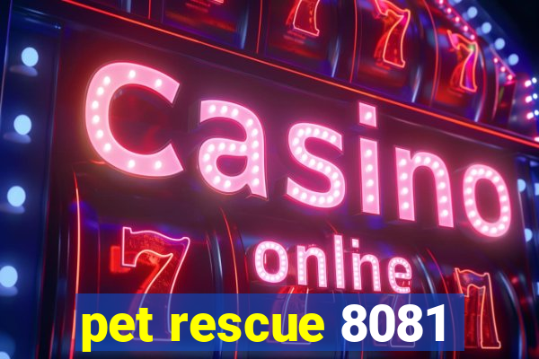 pet rescue 8081