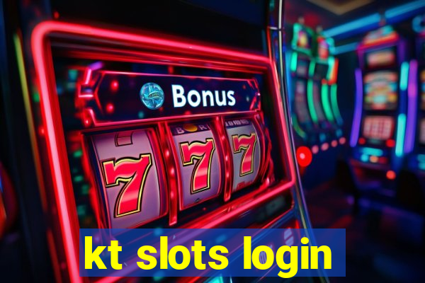 kt slots login