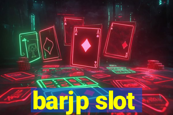 barjp slot